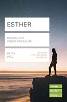 Esther (Lifebuilder Study Guides) - Le caractère sous pression (Pell Patty (Reader)) - Esther (Lifebuilder Study Guides) - Character under pressure (Pell Patty (Reader))