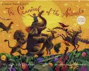 Le carnaval des animaux [Avec CD (Audio)] - The Carnival of the Animals [With CD (Audio)]