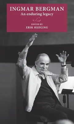 Ingmar Bergman : Un héritage durable - Ingmar Bergman: An Enduring Legacy