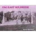 Old East Kilbride