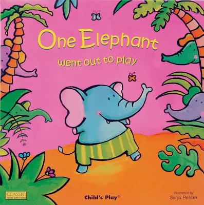 Un éléphant est sorti pour jouer - One Elephant Went Out to Play