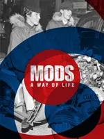 Mods. un mode de vie - Mods. a Way of Life