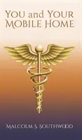 Vous et votre maison mobile - You and Your Mobile Home