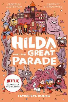 Hilda et la grande parade - Hilda and the Great Parade