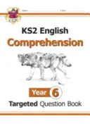 Nouveau livre de questions ciblées d'anglais KS2 : Year 6 Reading Comprehension - Book 1 (avec les réponses) - New KS2 English Targeted Question Book: Year 6 Reading Comprehension - Book 1 (with Answers)
