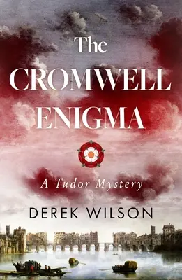 L'énigme de Cromwell : Un mystère des Tudor - The Cromwell Enigma: A Tudor Mystery