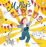 Le cirque de Molly - Molly's Circus