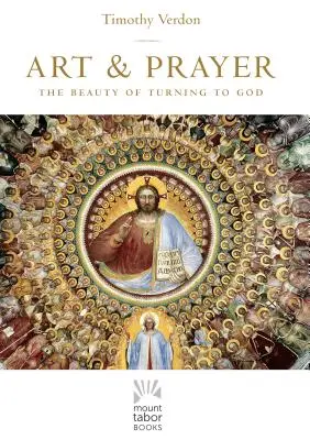 Art et prière : La beauté de se tourner vers Dieu - Art and Prayer: The Beauty of Turning to God