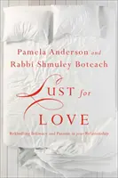 La soif d'amour : Raviver l'intimité et la passion dans votre relation - Lust for Love: Rekindling Intimacy and Passion in Your Relationship