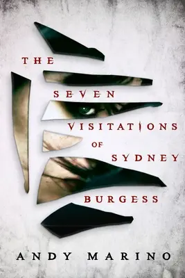 Les sept visites de Sydney Burgess - The Seven Visitations of Sydney Burgess