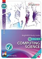 Guide d'étude de la nouvelle édition de Higher Computing Science - Higher Computing Science New Edition Study Guide