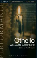 Othello : Arden Performance Editions - Othello: Arden Performance Editions