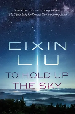 Tenir le ciel - To Hold Up the Sky