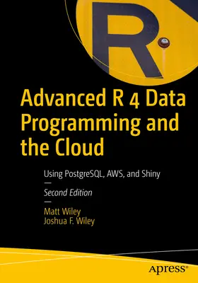 Programmation avancée des données R 4 et le Cloud : Utiliser Postgresql, Aws et Shiny - Advanced R 4 Data Programming and the Cloud: Using Postgresql, Aws, and Shiny