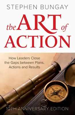 L'art de l'action : Édition du 10e anniversaire - The Art of Action: 10th Anniversary Edition