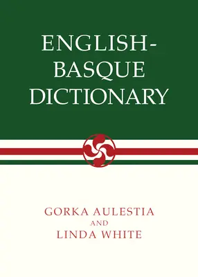 Dictionnaire anglais-basque - English-Basque Dictionary