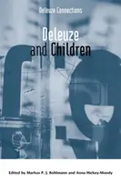 Deleuze et les enfants - Deleuze and Children