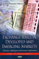 Taux de change dans les marchés développés et émergents - Pratiques, défis et implications économiques - Exchange Rates in Developed & Emerging Markets - Practices, Challenges & Economic Implications