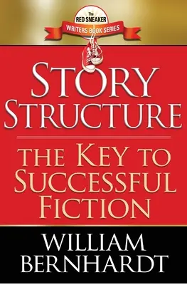 La structure de l'histoire : La clé d'une fiction réussie - Story Structure: The Key to Successful Fiction