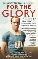 Pour la gloire - La vie d'Eric Liddell - For the Glory - The Life of Eric Liddell