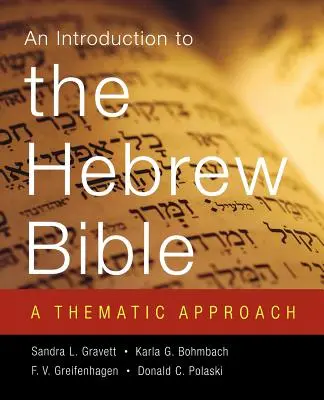 Introduction à la Bible hébraïque : Une approche thématique - Introduction to the Hebrew Bible: A Thematic Approach