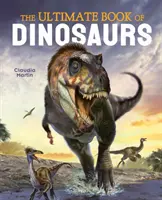 Le livre ultime des dinosaures - Ultimate Book of Dinosaurs