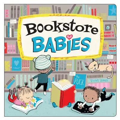 Bébés des librairies - Bookstore Babies