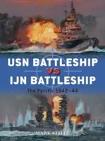 Cuirassés de l'USN contre cuirassés de l'IJN : Le Pacifique 1942-44 - USN Battleship Vs IJN Battleship: The Pacific 1942-44