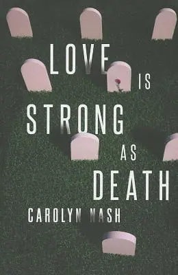 L'amour est fort comme la mort - Love Is Strong as Death