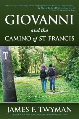 Giovanni et le Camino de St. Francis - Giovanni and the Camino of St. Francis