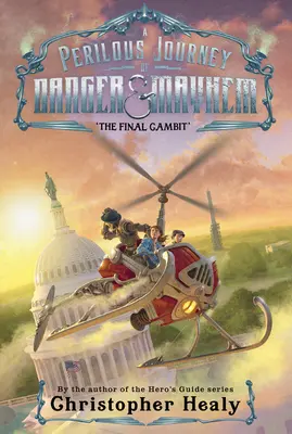 Un voyage périlleux de danger et de désordre #3 : Le dernier pari - A Perilous Journey of Danger and Mayhem #3: The Final Gambit