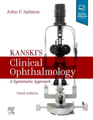 L'ophtalmologie clinique de Kanski - Une approche systématique - Kanski's Clinical Ophthalmology - A Systematic Approach