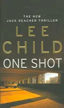 Un coup - (Jack Reacher 9) - One Shot - (Jack Reacher 9)