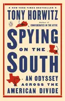 Espionner le Sud : Une odyssée à travers la fracture américaine - Spying on the South: An Odyssey Across the American Divide