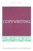 Copywriting réussi en une semaine - Successful Copywriting in a Week