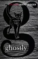 La vie de l'homme et de la femme - Ghostly - A Collection of Ghost Stories