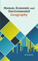 Géographie humaine, économique et environnementale - Human, Economic and Environmental Geography