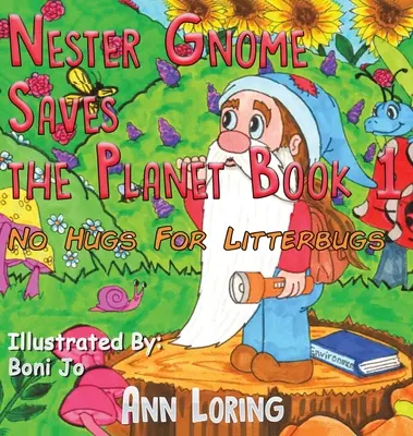 Nester Gnome Saves the Planet Book 1 (en anglais) - Nester Gnome Saves the Planet Book 1
