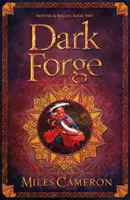 Dark Forge - Masters and Mages Book Two (en anglais) - Dark Forge - Masters and Mages Book Two