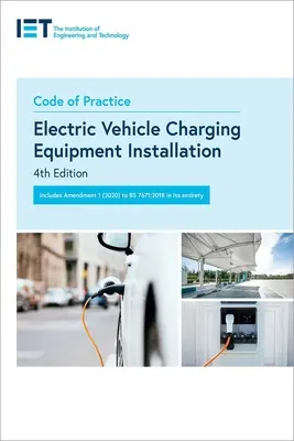 Code de pratique pour l'installation d'équipements de recharge de véhicules électriques - Code of Practice for Electric Vehicle Charging Equipment Installation