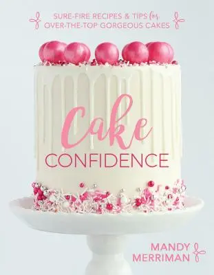 Confiance dans les gâteaux - Cake Confidence