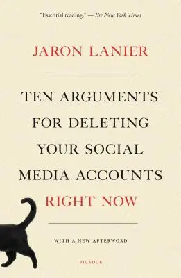 Dix arguments pour supprimer vos comptes de médias sociaux dès maintenant - Ten Arguments for Deleting Your Social Media Accounts Right Now