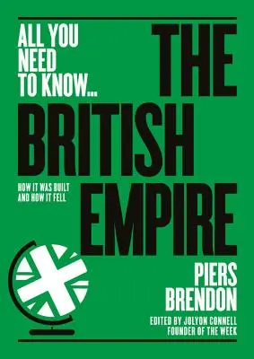 L'Empire britannique : comment il s'est construit - et comment il est tombé - The British Empire: How It Was Built - And How It Fell