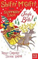 Shifty McGifty et Slippery Sam : Jingle Bells ! - Fiction en deux couleurs pour les lecteurs de plus de 5 ans - Shifty McGifty and Slippery Sam: Jingle Bells! - Two-colour fiction for 5+ readers