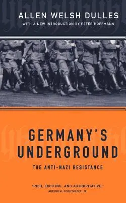 La clandestinité allemande - Germany's Underground