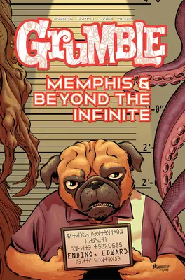 Grumble : Memphis et au-delà de l'infini : Volume 3 - Grumble: Memphis and Beyond the Infinite: Volume 3