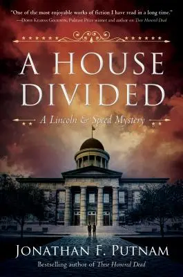 Une maison divisée : Un mystère sur Lincoln et Speed - A House Divided: A Lincoln and Speed Mystery