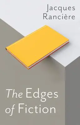 Les limites de la fiction - The Edges of Fiction