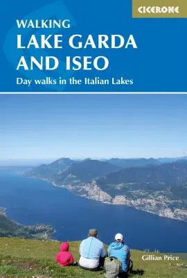 Marcher sur les lacs de Garde et d'Iseo - Walking Lake Garda and Iseo