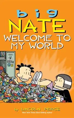 Big Nate : Bienvenue dans mon monde - Big Nate: Welcome to My World